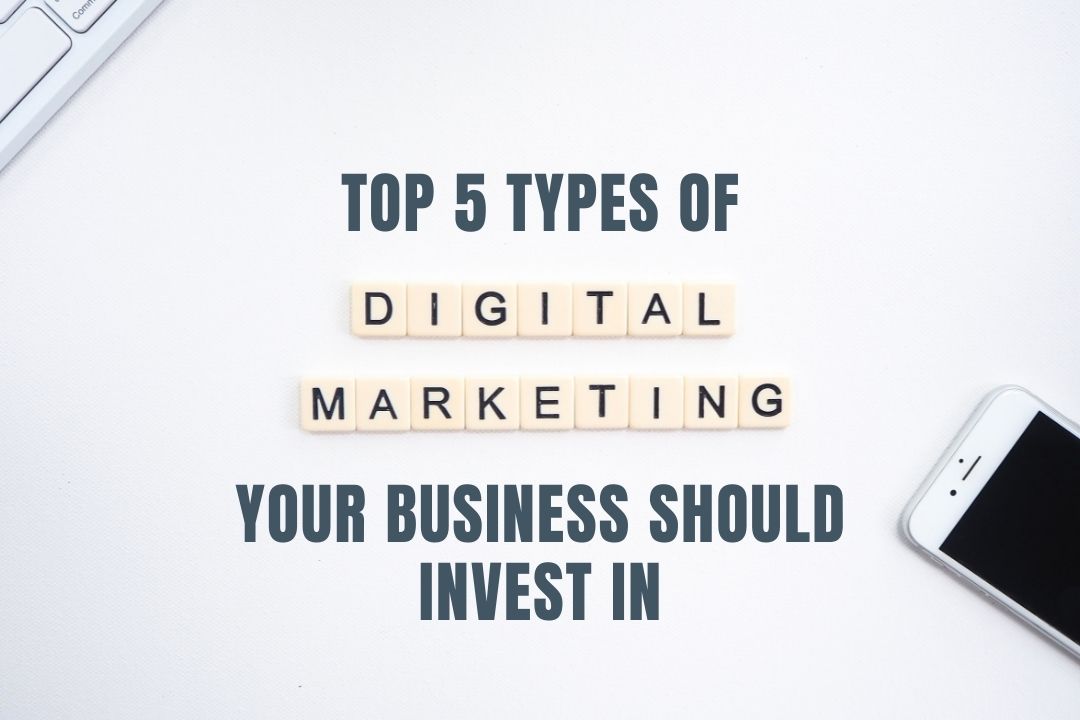 625eded54665a2ba978c41e7_types-of-digital-marketing-for-your-business.jpg