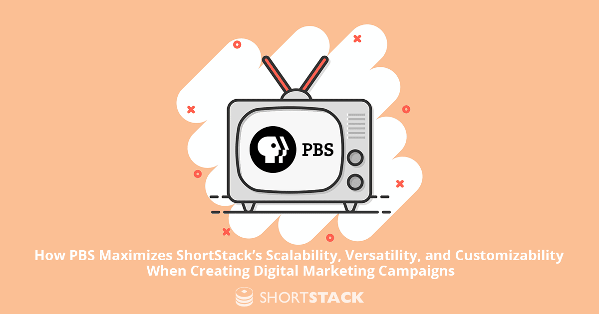 How-PBS-Maximizes-ShortStacks-Scalability-Versatility-and-Customizability-When-Creating-Digital-Marketing-Campaigns-share.png