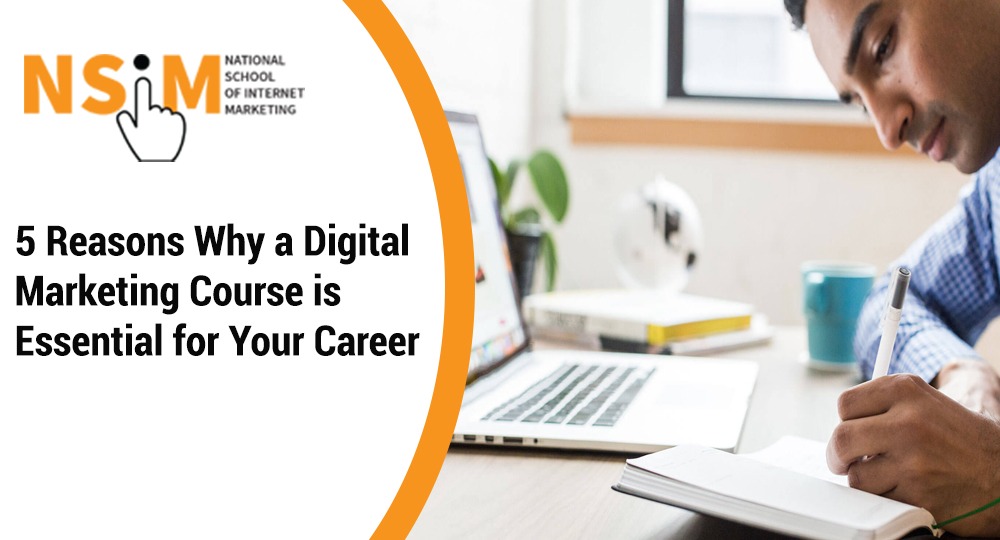 5-Reasons-Why-a-Digital-Marketing-Course-is-Essential-for-Your-Career.jpeg