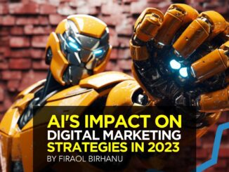 AI’s Impact on Digital Marketing Strategies In 2023