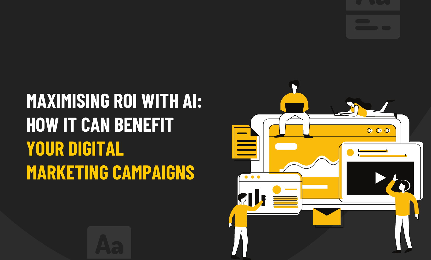 Maximising-ROI-with-AI-How-it-Can-Benefit-Your-Digital-Marketing-Campaigns-Pearl-Lemon.png