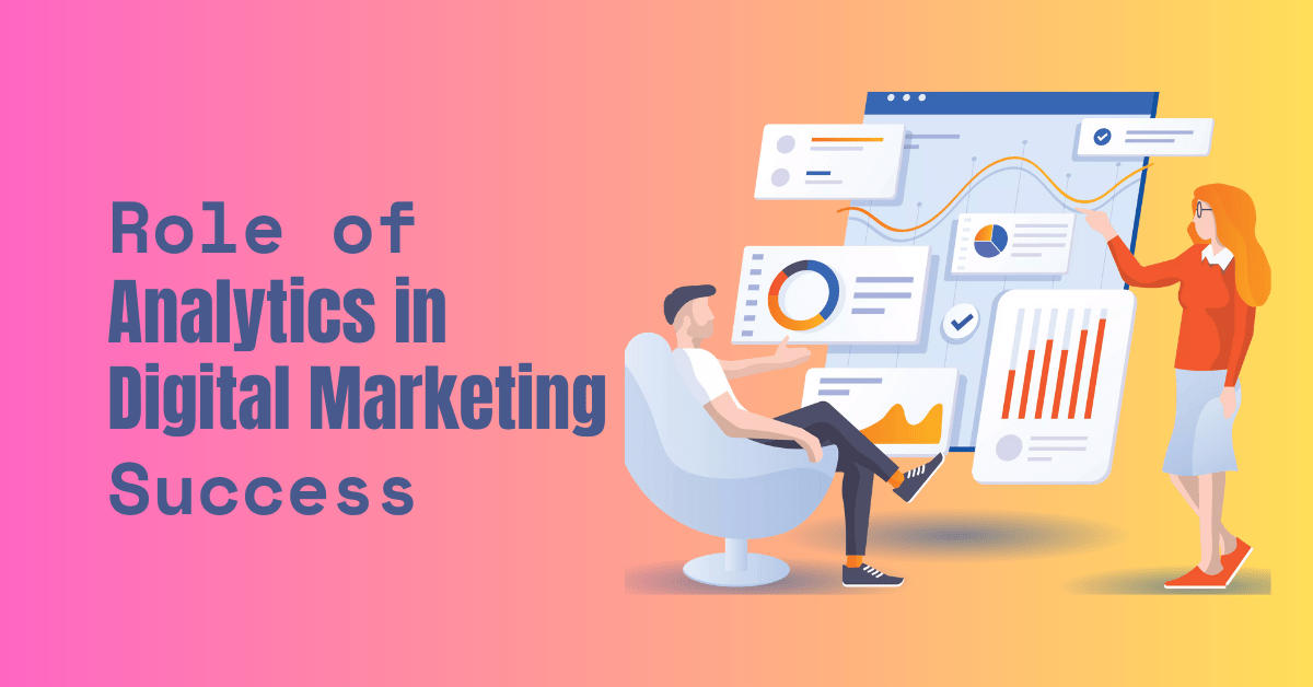 Role-of-Analytics-in-Digital-Marketing-Success-GVM-Technologies.png