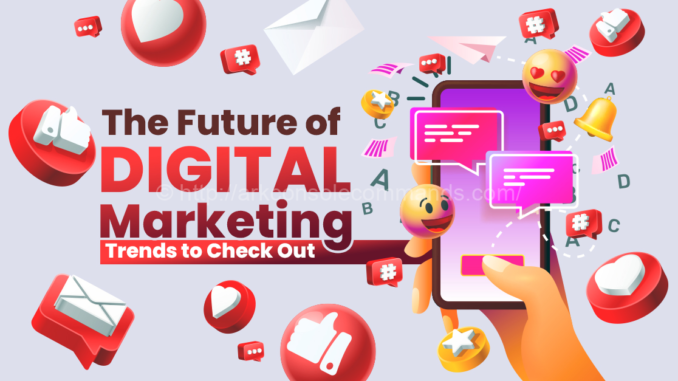 The Future of Digital Marketing: Trends to Check Out  - Ark Survival Evolved