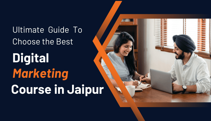 The-Ultimate-Guide-to-Choosing-the-Best-Digital-Marketing-Course-in-Jaipur.png