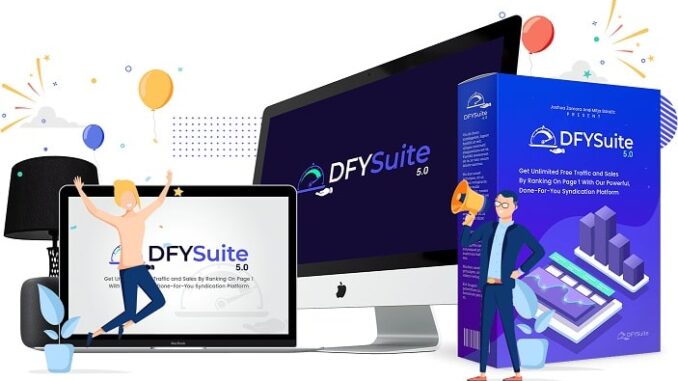 DFY Suite Agency 5.0 Review – Amplify Your Content Syndication Efforts with Ease - Digital Marketing Product
