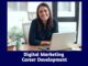 Digital Marketing Career Development: Skills, Salary, And Job Opportunities