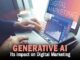 Generative AI’s Impact on Digital Marketing So Far (And What’s Next?)
