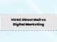 HVAC Direct Mail and Digital Marketing: Which is Better