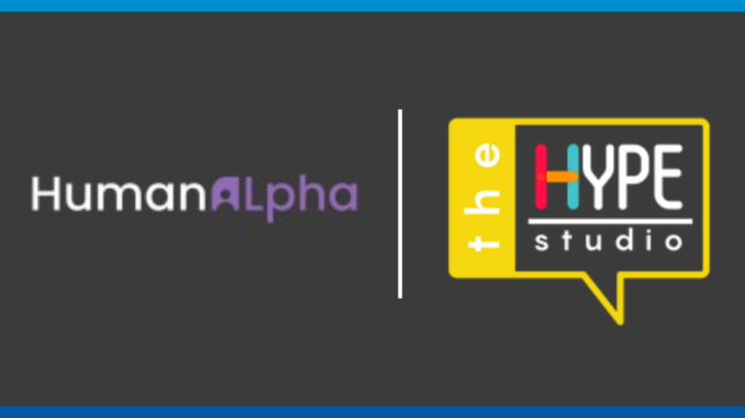 HumanAlpha teams up with The Hype Studio to provide digital marketing solutions