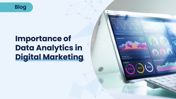 Importance of Data Analytics in Digital Marketing