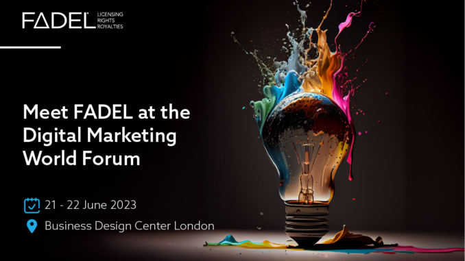 Meet FADEL at the Digital Marketing World Forum, June 21-22