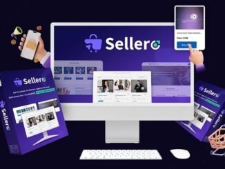 Sellero Review – Unlock Your Online Business Potential Today! - Digital Marketing Product
