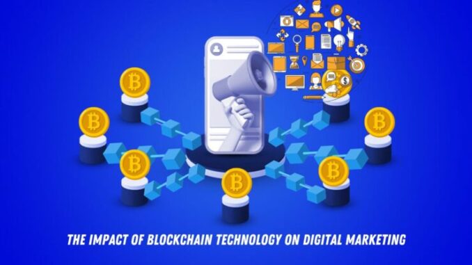 The Impact Of Blockchain Technology On Digital Marketing: Driving Change