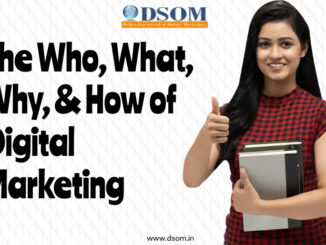 The Who, What, Why, & How of Digital Marketing