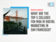 Top 5 Colleges For Mba In Digital Marketing In San Francisco To Elevate Your Marketing Career