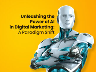 Unleashing the Power of AI in Digital Marketing: A Paradigm Shift