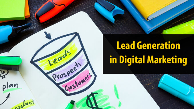 What is Lead Generation in Digital Marketing - A Detailed Guide