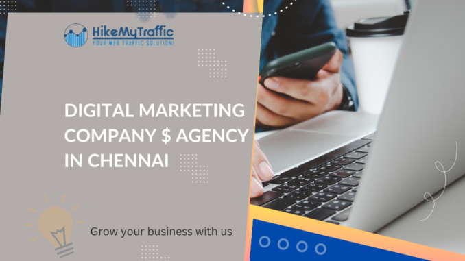 #1 Digital Marketing Company $ Agency in Chennai for your business