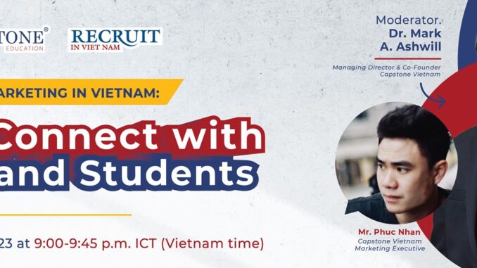 CAPSTONE WEBINAR: Digital Marketing in Vietnam: How to Connect with Parents & Students | An International Educator in Viet Nam