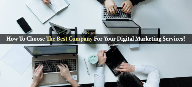 Choosing Digital Marketing Company | Social Media Revolver