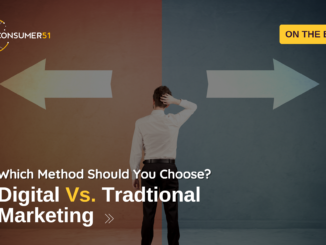 Digital Marketing Vs. Traditional Marketing: Which Method Should You Choose?