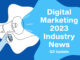 Latest Need to Know News in Digital Marketing - Indago Digital