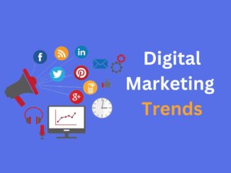 Top 10 Latest Digital Marketing Trends to Watch Out for in 2023