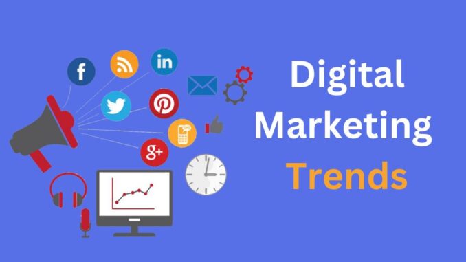 Top 10 Latest Digital Marketing Trends to Watch Out for in 2023