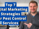 Top 7 Digital Marketing Strategies For Pest Control Services