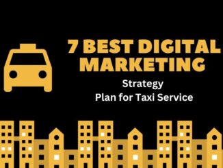 7 Digital Marketing Strategy Plan for Taxi Service