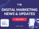Digital Marketing News & Updates from July 2023