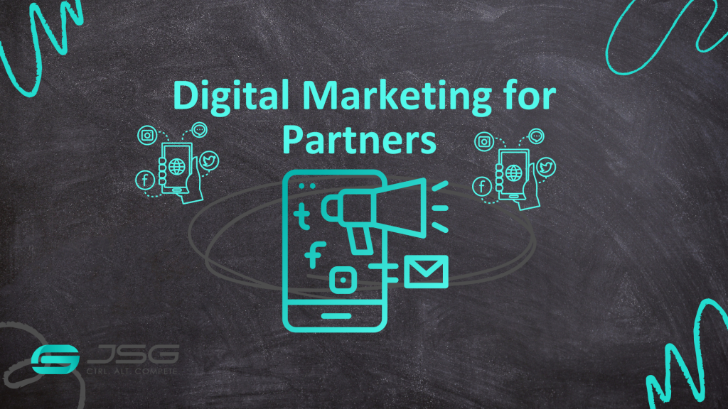 Digital-Marketing-for-MSPs-VARs-and-SIs-A-Primer-for-SMB-Partners-JSG-Blog.png