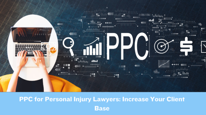 PPC for Personal Injury Lawyers: A Strategic Guide to Maximizing ROI - Lorenzo Gutierrez Digital Marketing