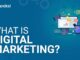 The Basics of Digital Marketing: An Overview