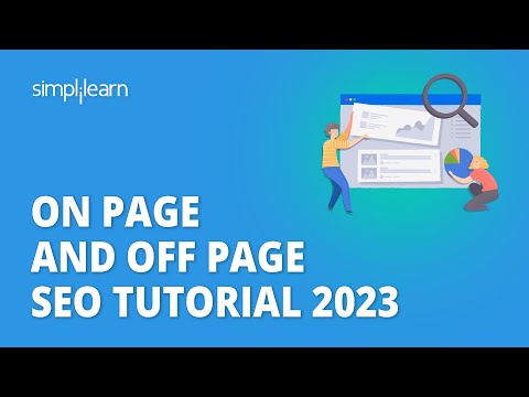 🔥 On Page And Off Page SEO Tutorial 2023 | Digital Marketing Training For Beginners | Simplilearn [Video]