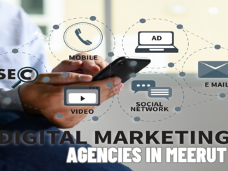 10 Best Digital Marketing Agencies In Meerut – Top List 2023