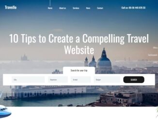 10 Tips to Create a Compelling Travel Website - Ecommerce Responsive Website Development, Digital Marketing Company in Bangalore
