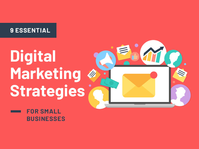 9-Essential-Digital-Marketing-Strategies-For-Small-Businesses.jpg