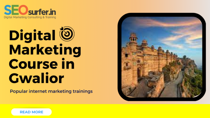 Certified Digital Marketing Course in Gwalior: Top 4 Courses to Kickstart Your Digital Career - SEOsurfer