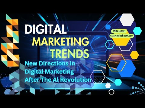 Digital Marketing Trends | New Directions in Digital Marketing | The AI Revolution [Video]
