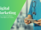 Digital Marketing Within The Healthcare Industry - TechBullion