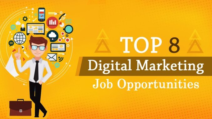 Exploring Jobs with Digital Marketing and Career Opportunities