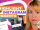 Highlight Instagram Comments- Digital Marketing News 1st September 2023