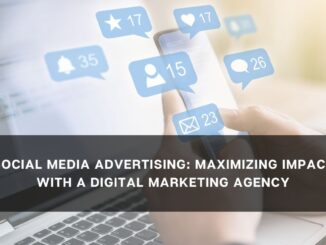 Social Media Advertising: Maximizing Impact with a Digital Marketing Agency