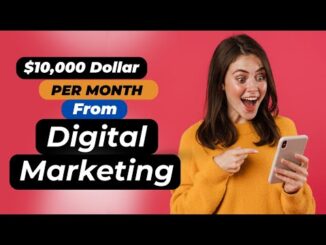 $10,000 per month from Digital Marketing | Learn More & Earn More [Video]