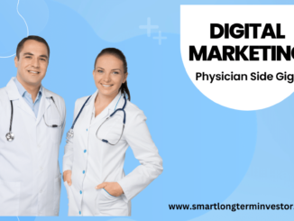 Digital Marketing Physician Side Gigs