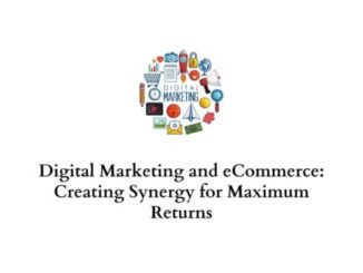 Digital Marketing and eCommerce: Creating Synergy for Maximum Returns - World of WP