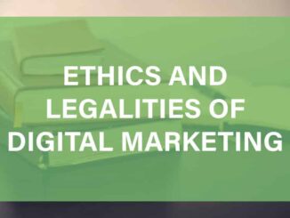 Ethics and Legalities of Digital Marketing 101: Safe, Secure and Responsible Practices [Video] – MediaVidi