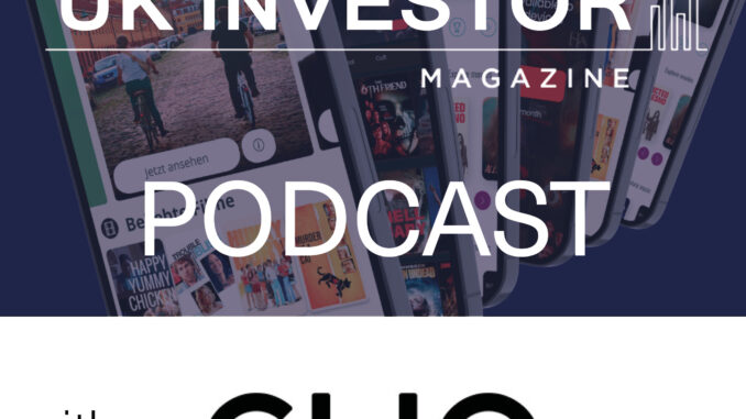 Streaming Services, Digital Marketing and Consistent Revenue Growth with CLIQ Digital - UK Investor Magazine