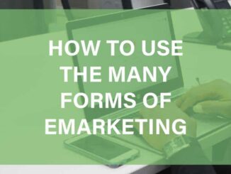 A Comprehensive Guide to eMarketing Strategies, Tools and Best Practices